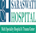 Saraswati Multispeciality Hospital Ahmedabad